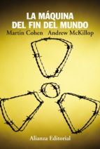 la máquina del fin del mundo (ebook)-martin cohen-andrew mckillop-9788420676319 la máquina del fin del mundo (ebook)-martin cohen-andrew mckillop-9788420676319