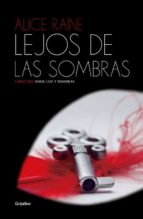 lejos de las sombras (luz y sombras 2)-alice raine-9788425353819 lejos de las sombras (luz y sombras 2)-alice raine-9788425353819