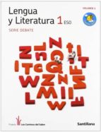 lengua y literatura: 1º eso los caminos del saber (serie debate) (serie mochila ligera)-9788429408119 lengua y literatura: 1º eso los caminos del saber (serie debate) (serie mochila ligera)-9788429408119