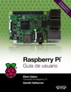 raspberry pi: guia de usuario-eben upton-gareth halfacree-9788441538719 raspberry pi: guia de usuario-eben upton-gareth halfacree-9788441538719
