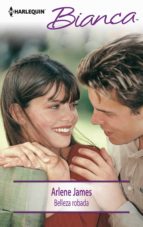 belleza robada (ebook)-arlene james-9788468757919 belleza robada (ebook)-arlene james-9788468757919
