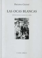 las ocas blancas-paulina crusat-9788475226019 las ocas blancas-paulina crusat-9788475226019