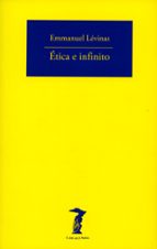 etica e infinito-emmanuel levinas-9788477743019 etica e infinito-emmanuel levinas-9788477743019
