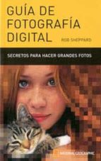 guia de fotografia digital-rob sheppard-9788482983219 guia de fotografia digital-rob sheppard-9788482983219