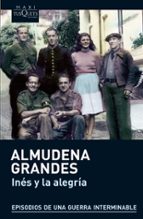 ines y la alegria-almudena grandes-9788483836019 ines y la alegria-almudena grandes-9788483836019
