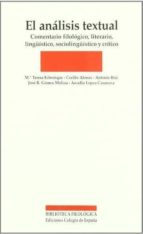 el analisis textual comentario filologico, literario, linguistico , sociologico y critico-maria teresa echenique-cecilio alonso-9788486408619 el analisis textual comentario filologico, literario, linguistico , sociologico y critico-maria teresa echenique-cecilio alonso-9788486408619