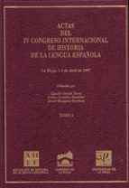 actas del iv congreso internacional de historia de la lengua espa ñola (2 vol.)-9788488713919 actas del iv congreso internacional de historia de la lengua espa ñola (2 vol.)-9788488713919