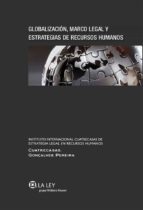 globalización, marco legal y estrategias en recursos humanos (ebook)-9788490200919 globalización, marco legal y estrategias en recursos humanos (ebook)-9788490200919