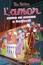 l amor entra en escena a ratford!-tea stilton-9788491373919 l amor entra en escena a ratford!-tea stilton-9788491373919