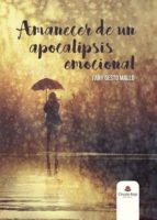 amanecer de un apocalipsis emocional (ebook)-fany gesto mallo-9788491751519 amanecer de un apocalipsis emocional (ebook)-fany gesto mallo-9788491751519