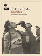 el giro de italia-dino buzzati-9788494235719 el giro de italia-dino buzzati-9788494235719