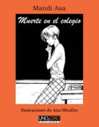 muerte en el colegio (ebook)-mandi asa-ana miralles-9788494359019 muerte en el colegio (ebook)-mandi asa-ana miralles-9788494359019