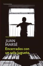 encerrados en un solo juguete-juan marse-9788497593519 encerrados en un solo juguete-juan marse-9788497593519
