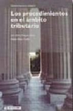 LOS PROCEDIMIENTOS EN EL AMBITO TRIBUTARIO