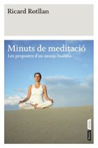 minuts de meditacio-ricard rotllan-9788498091519 minuts de meditacio-ricard rotllan-9788498091519