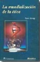 la mundializacion de la etica-peter kemp-9789684766419 la mundializacion de la etica-peter kemp-9789684766419