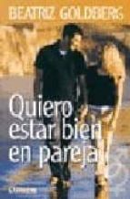quiero estar bien en pareja-beatriz goldberg-9789870005919 quiero estar bien en pareja-beatriz goldberg-9789870005919