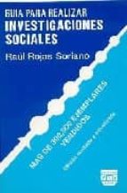 guia para realizar investigaciones sociales-raul rojas soriano-9789688562628 guia para realizar investigaciones sociales-raul rojas soriano-9789688562628