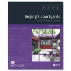 BEIJING S COURTYARDS AND OTHER STORIES: VIOLET LEVEL