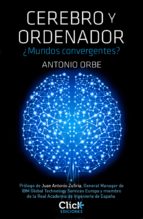 cerebro y ordenador (ebook)-antonio orbe-9788408131229 cerebro y ordenador (ebook)-antonio orbe-9788408131229
