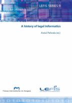 a history of legal informatics (ebook)-9788416272129 a history of legal informatics (ebook)-9788416272129