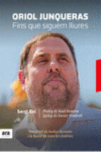 oriol junqueras: fins que siguem lliures-sergi sol i bros-9788416915729 oriol junqueras: fins que siguem lliures-sergi sol i bros-9788416915729