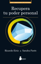 recupera tu poder personal-ricardo eiriz varela-sandra parés-9788417030629 recupera tu poder personal-ricardo eiriz varela-sandra parés-9788417030629