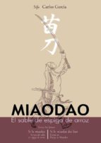 miaodao: el sable de espiga de arroz.-carlos garcia-9788420304229 miaodao: el sable de espiga de arroz.-carlos garcia-9788420304229
