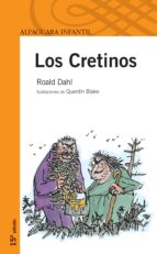 los cretinos-roald dahl-9788420449029 los cretinos-roald dahl-9788420449029