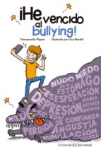 ¡he vencido al bullying!-emmanuelle piquet-lisa mandel-9788426144829 ¡he vencido al bullying!-emmanuelle piquet-lisa mandel-9788426144829