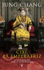 cixí, emperatriz-jung chang-9788430609529 cixí, emperatriz-jung chang-9788430609529