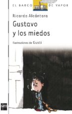 gustavo y los miedos-ricardo alcantara-9788434830929 gustavo y los miedos-ricardo alcantara-9788434830929