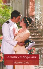 la bella y el ángel azul (ebook)-maureen child-9788468787329 la bella y el ángel azul (ebook)-maureen child-9788468787329