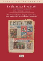 la estafeta literaria-pilar fernandez martinez-9788477372929 la estafeta literaria-pilar fernandez martinez-9788477372929
