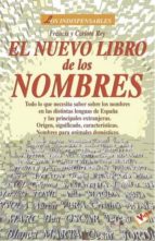 el nuevo libro de los nombres-francis rey-carlota rey-9788479274429 el nuevo libro de los nombres-francis rey-carlota rey-9788479274429