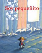 soy pequeñito-juan arjona-emilio urberuaga-9788494157929 soy pequeñito-juan arjona-emilio urberuaga-9788494157929
