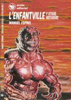 l'enfantville (ebook)-manuel espino jimenez-9788494203329 l'enfantville (ebook)-manuel espino jimenez-9788494203329