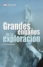 grandes engaños de la exploracion-david roberts-9788496192829 grandes engaños de la exploracion-david roberts-9788496192829