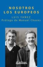 Nosostros los europeos DJVU PDF por Luis yañez