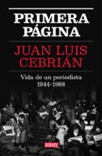 primera página-juan luis cebrian-9788499927329 primera página-juan luis cebrian-9788499927329