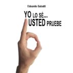 yo lo sé… usted pruebe (ebook)-9788892694729 yo lo sé… usted pruebe (ebook)-9788892694729