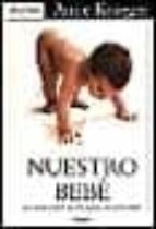 Nuestro bebe la guia para el primer año de vida 978-9501521429 EPUB FB2 por Anne krueger