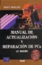 manual de actualizacion y reparacion de pcs-scott mueller-9789702601029 manual de actualizacion y reparacion de pcs-scott mueller-9789702601029