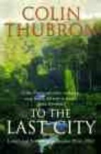TO THE LAST CITY