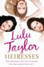 HEIRESSES
