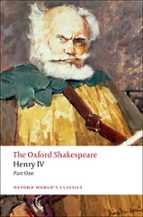 HENRY IV, PART I (OXFORD WORLD S CLASSICS)