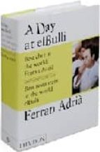 A DAY AT EL BULLI | Ferran Adrià | Casa del Libro