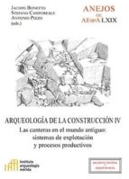 arqueología de la construcción iv (ebook)-jacopo bonetto-stefano camporeale-antonio pizzo-9788400098339 arqueología de la construcción iv (ebook)-jacopo bonetto-stefano camporeale-antonio pizzo-9788400098339