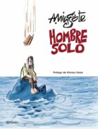 hombre solo-antonio mingote-9788408079439 hombre solo-antonio mingote-9788408079439