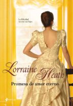 promesa de amor eterno-lorraine heath-9788408085539 promesa de amor eterno-lorraine heath-9788408085539